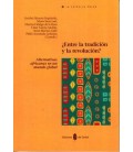 ENTRE LA TRADICION Y LA REVOLUCION