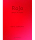 ROJO HISTORIA DE UN COLOR