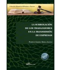 LA SUBRROGACION DE LOS TRABAJADORES EN LA TRANSMISION DE EMPRESAS
