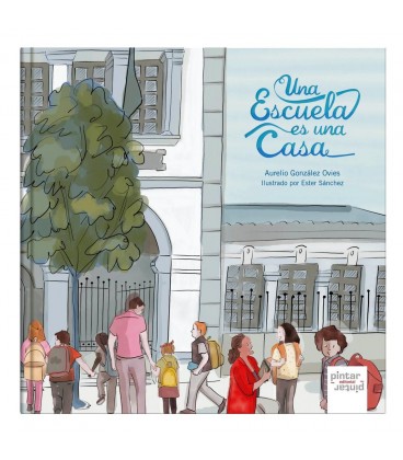 UNA ESCUELA ES UNA CASA