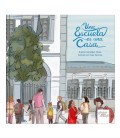 UNA ESCUELA ES UNA CASA