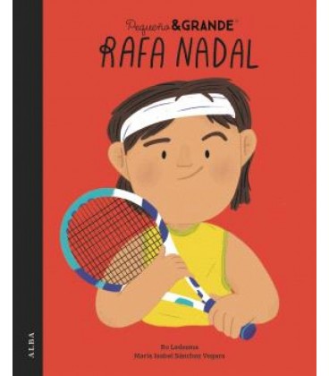 PEQUEÑO Y GRANDE RAFA NADAL