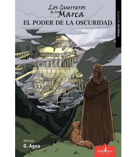 LOS GUERREROS DE LA MARCA 4 EL PODER DE LA OSCURIDAD