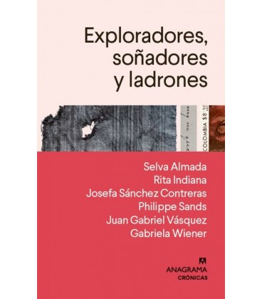 EXPLORADORES SOÑADORES Y LADRONES
