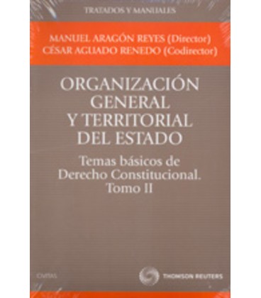 ORGANIZACION GENERAL Y TERRITORIAL DEL ESTADO TEMAS BASICOS DE DERECH
