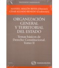 ORGANIZACION GENERAL Y TERRITORIAL DEL ESTADO TEMAS BASICOS DE DERECH