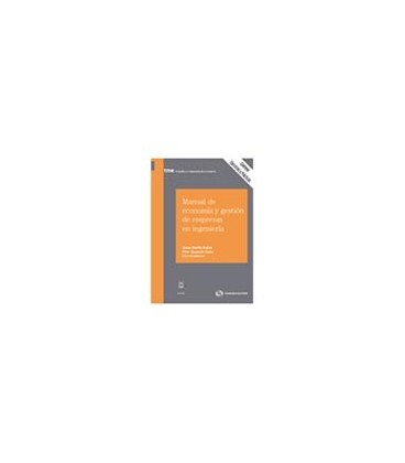 MANUAL DE ECONOMIA Y GESTION DE EMPRESAS EN INGENIERIA