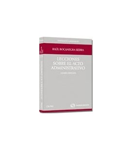 LECCIONES SOBRE EL ACTO ADMINISTRATIVO 4 ED