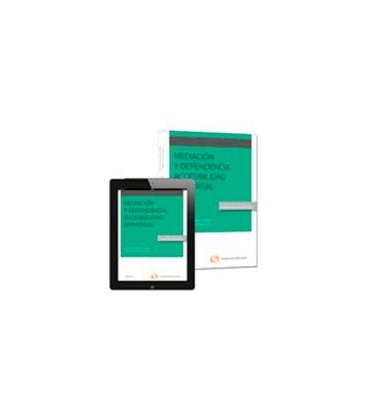 MEDIACION Y DEPENDENCIA (ACCESIBILIDAD UNIVERSAL)(DUO)