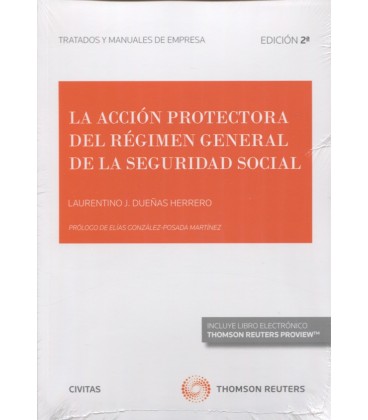 ACCION PROTECTORA DEL REGIMEN GENERAL DE LA SEGURIDAD SOCIAL 2 ED