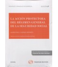 ACCION PROTECTORA DEL REGIMEN GENERAL DE LA SEGURIDAD SOCIAL 2 ED