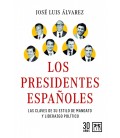 PRESIDENTES ESPAÑOLES LOS