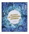 UN SIGLO DE ANIMACION JAPONESA