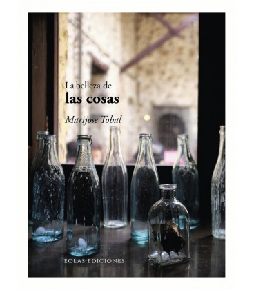 LA BELLEZA DE LAS COSAS