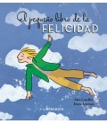 PEQUEÑO LIBRO DE LA FELICIDAD EL