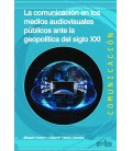 COMUNICACION EN LOS MEDIOS AUDIOVISUALES PUBLICOS ANTE LA GEOPOLITICA