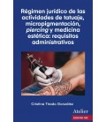 REGIMEN JURIDICO DE LAS ACTIVIDADES DE TATUAJE MICROPIGMENTACION PIE