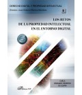 LOS RETOS DE LA PROPIEDAD INTELECTUAL EN EL ENTORNO DIGITAL