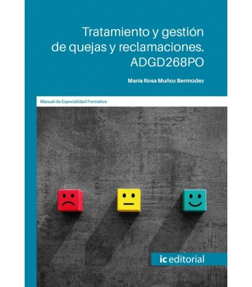 TRATAMIENTO Y GESTION DE QUEJAS Y RECLAMACIONES ADGD268PO