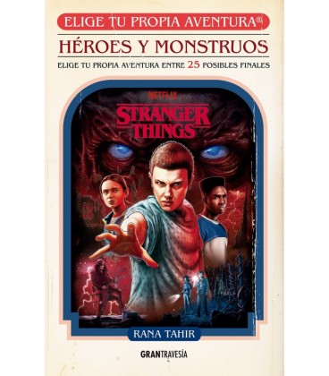 STRANGER THINGS HEROES Y MONSTRUOS
