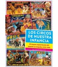 LOS CIRCOS DE NUESTRA INFANCIA EL MAYOR ESPECTACULO DEL MUNDO EN ESPAÑ