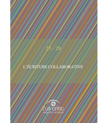L ECRITURE COLLABORATIVE LA ESCRITURA COLABORATIVA