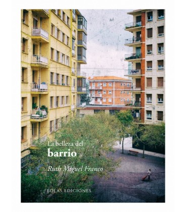 LA BELLEZA DEL BARRIO