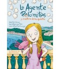 LA AGENTE PALOMITAS Y EL MISTERIO DE LOS AJOLOTES