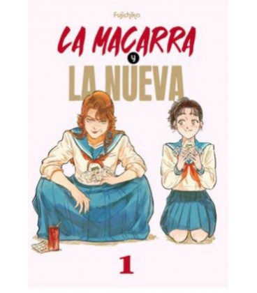 LA MACARRA Y LA NUEVA TOMO 1 DE 2