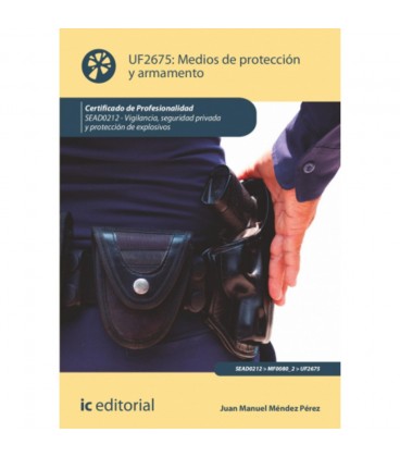 MEDIOS DE PROTECCION Y ARMAMENTO