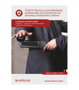 TECNICAS Y PROCEDIMIENTOS PROFESIONALES EN LA PROTECCION DE PERSONAS I