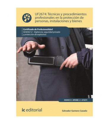 TECNICAS Y PROCEDIMIENTOS PROFESIONALES EN LA PROTECCION DE PERSONAS I