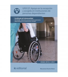 APOYO EN LA RECEPCION Y ACOGIDA EN INSTITUCIONES DE PERSONAS DEPENDIEN