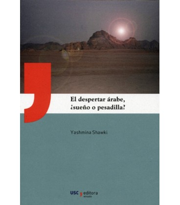 DESPERTAR ARABE SUEÑO O PESADILLA EL