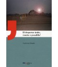DESPERTAR ARABE SUEÑO O PESADILLA EL