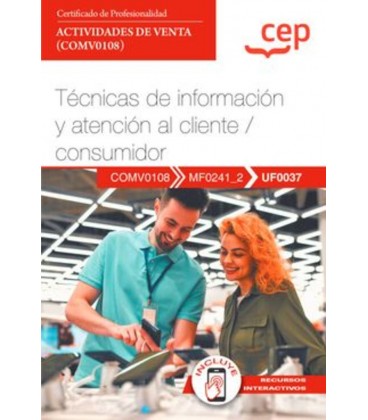 MANUAL TECNICAS DE INFORMACION Y ATENCION AL CLIENTE CONSUMIDOR USUARI
