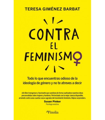 CONTRA EL FEMINISMO