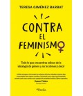 CONTRA EL FEMINISMO