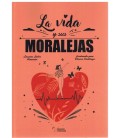 LA VIDA Y SUS MORALEJAS