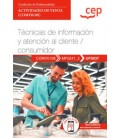 MANUAL TECNICAS DE INFORMACION Y ATENCION AL CLIENTE CONSUMIDOR USUARI