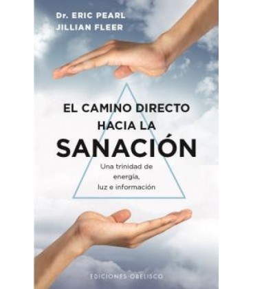 CAMINO DIRECTO HACIA LA SANACION EL