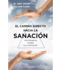 CAMINO DIRECTO HACIA LA SANACION EL