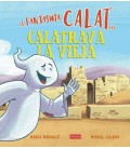 EL FANTASMA CALAT EN CALATRAVA LA VIEJA