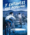 Y ENTONCES NOS PERDIMOS