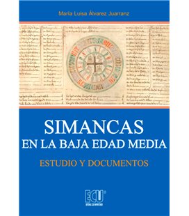 SIMANCAS EN LA BAJA EDAD MEDIA ESTUDIO Y DOCUMENTOS