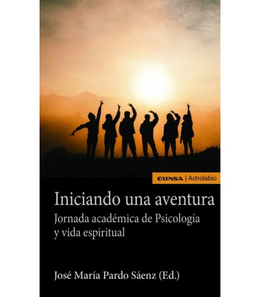 INICIANDO UNA AVENTURA JORNADA ACADEMICA DE PSICOLOGIA Y VIDA ESPIRITU