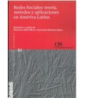 REDES SOCIALES TEORIA METODOS Y APLICACIONES EN AMERICA LATINA