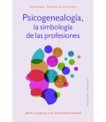 PSICOGENEALOGIA LA SIMBOLOGIA DE LAS PROFESIONES