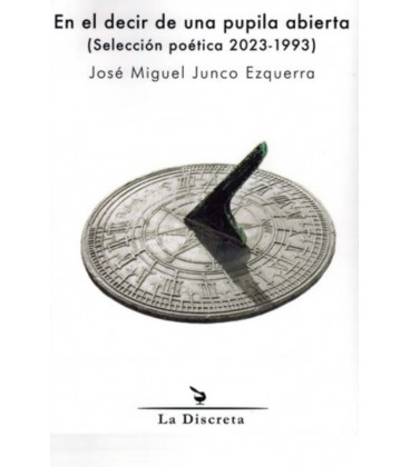 EN EL DECIR DE UNA PUPILA ABIERTA