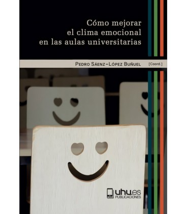 COMO MEJORAR EL CLIMA EMOCIONAL EN LAS AULAS UNIVERSITARIAS